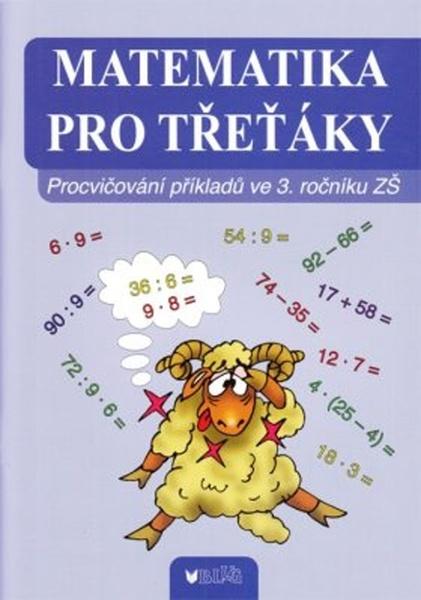 Matematika pro třeťáky - 978-80-7274-038-3