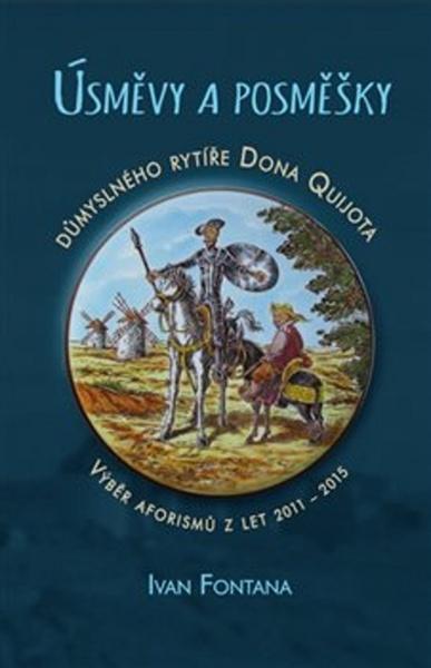 Kniha Úsměvy a posměšky důmyslného rytíře Dona Quijota