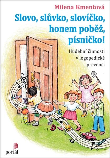 Slovo, slůvko, slovíčko, honem poběž, písničko! - 978-80-262-1333-8