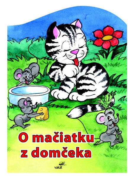 O mačiatku z domčeka - 978-80-7267-384-1
