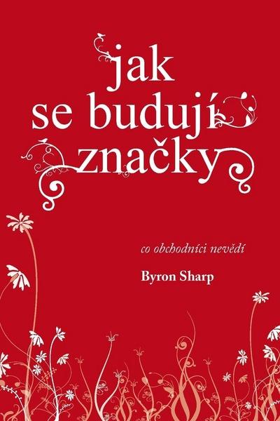 Jak se budují značky - 978-80-7390-618-4