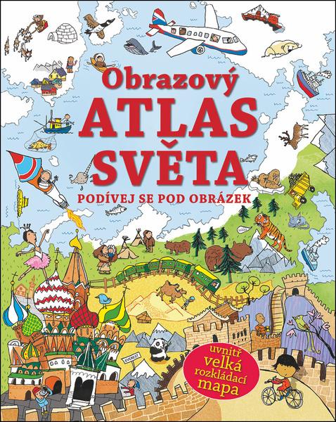 Obrazový atlas světa - 978-80-256-0784-8