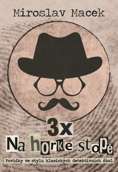 3x na horké stopě - 9788075970251