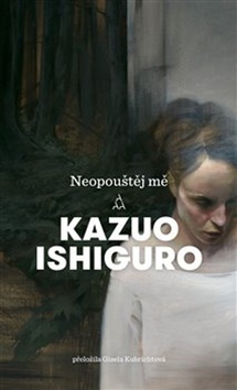 Neopouštěj mě - 978-80-257-2407-1