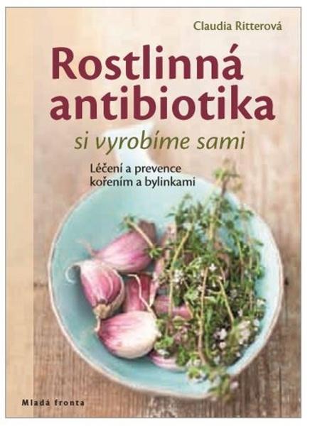 Rostlinná antibiotika si vyrobíme sami - 978-80-204-4636-7