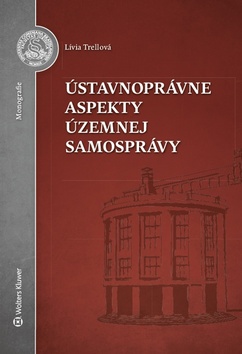 Ústavnoprávne aspekty územnej samosprávy - 978-80-8168-842-3