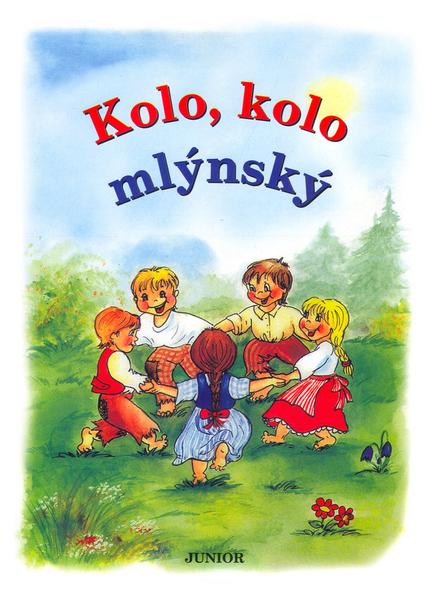 Kolo, kolo mlýnský - 80-7267-214-2