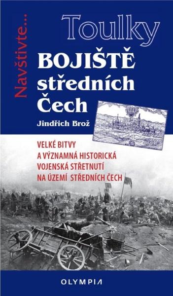 Bojiště Středních Čech - 978-80-7376-495-1