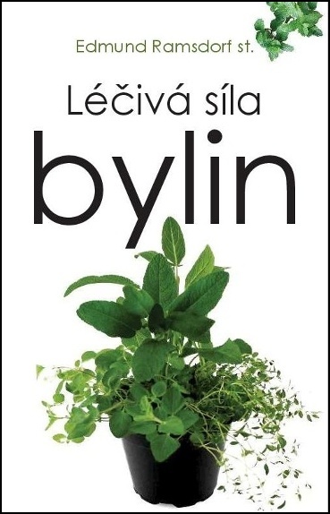 Léčivá síla bylin - 978-80-206-1725-5