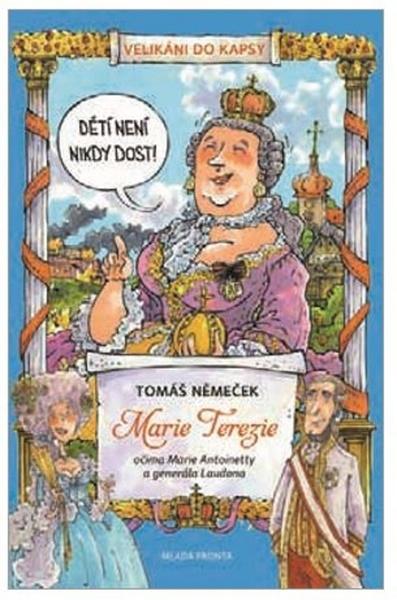 Marie Terezie očima Marie Antoinetty a generála Laudona - 978-80-204-4789-0