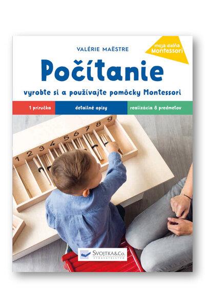 Počítanie Vyrobte si a požívajte pomôcky Montessori - 978-80-567-0268-0