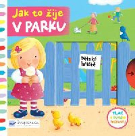Jak to žije v parku - 978-80-256-1818-9