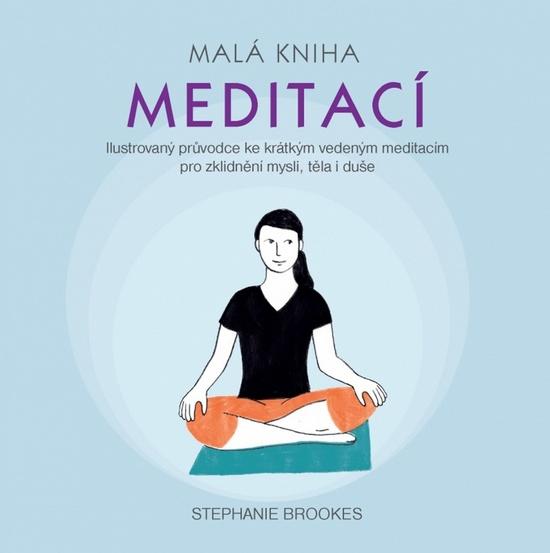 Malá kniha meditací - 978-80-7370-499-5