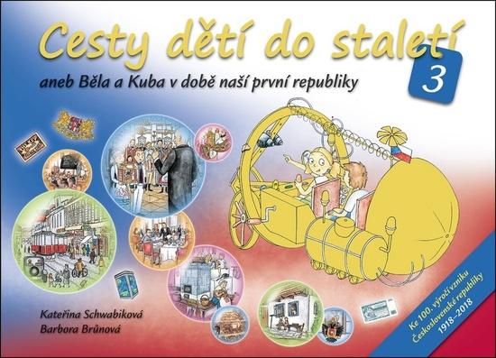 Cesty dětí do staletí 3 - 978-80-7529-549-1