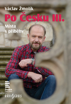 Po Česku III. - 978-80-87530-96-2