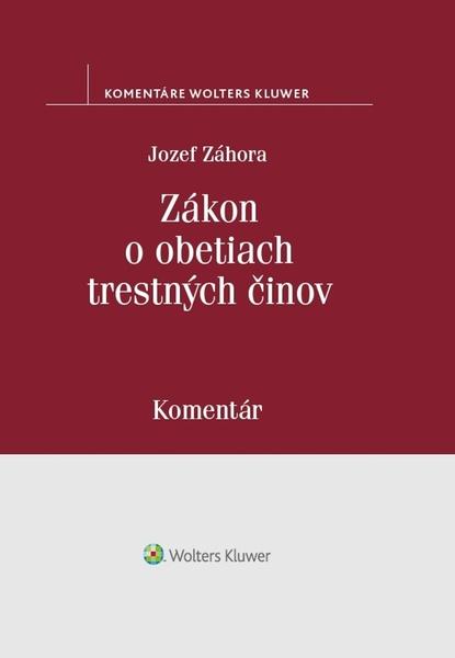 Zákon o obetiach trestných činov - 978-80-8168-850-8