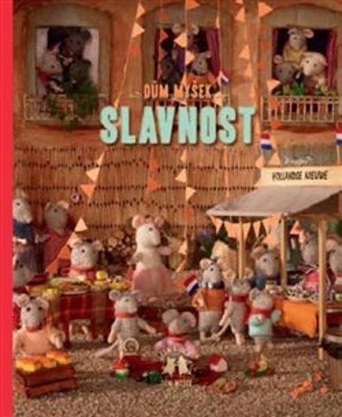 Dům myšek Slavnost - 978-80-7558-047-4
