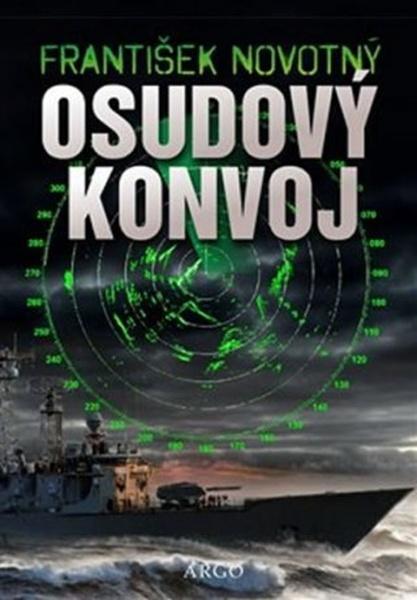 Osudový konvoj - 978-80-257-2491-0