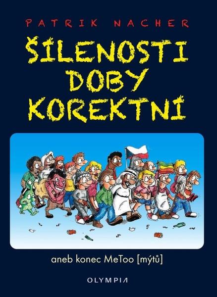 Šílenosti doby korektní - 978-80-7376-512-5