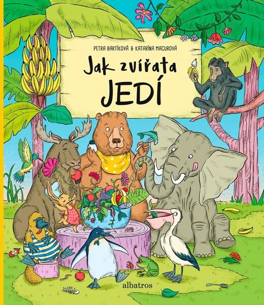 Jak zvířata jedí - Petra Bartíková - 978-80-00-05057-7