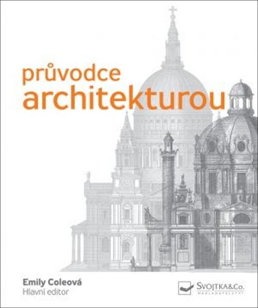 Průvodce architekturou - 978-80-256-2358-9