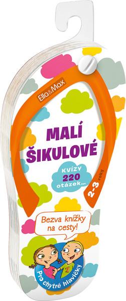 Malí šikulové - 978-80-87034-72-9
