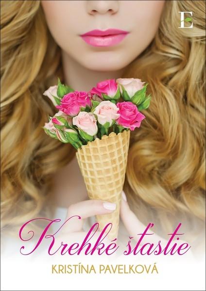 Krehké šťastie - 978-80-8197-133-4