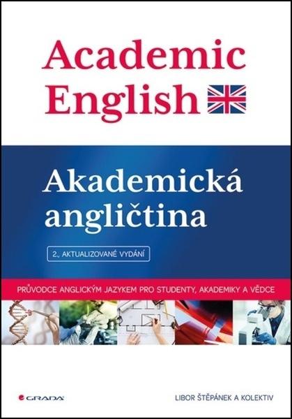 Academic English Akademická angličtina - 978-80-271-0842-8