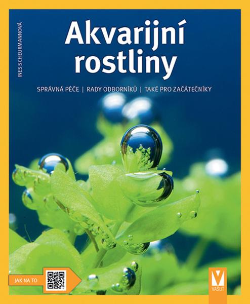 Akvarijní rostliny - 978-80-7541-125-9
