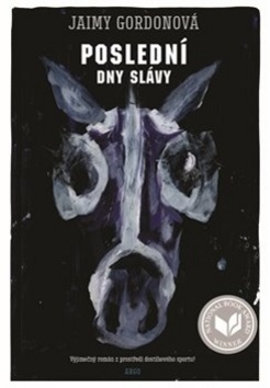 Poslední dny slávy - 978-80-257-2521-4