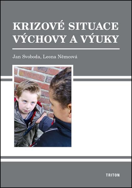 Krizové situace výchovy a výuky - 978-80-7387-935-8