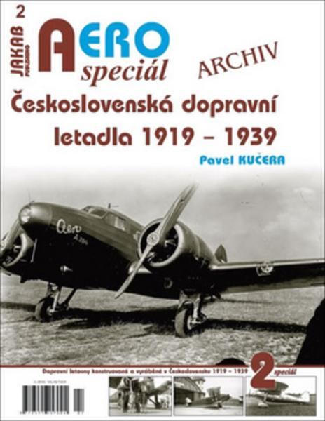 AEROspeciál 2 Československá dopravní letadla 1919-1939 - 978-80-87350-69-0