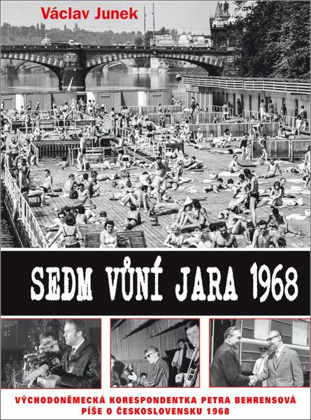 Sedm vůní jara 1968 - 978-80-88216-07-0