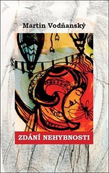 Zdání nehybnosti - 978-80-906880-5-6