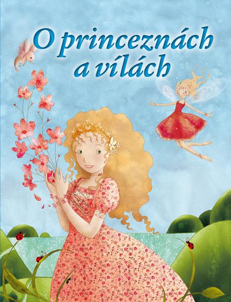 O princeznách a vílách - 978-80-7360-971-9