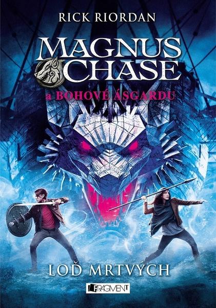 Magnus Chase a bohové Ásgardu Loď mrtvých - 978-80-253-3790-5
