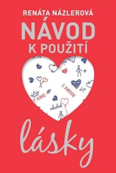 Návod k použití lásky - 978-80-7546-170-4