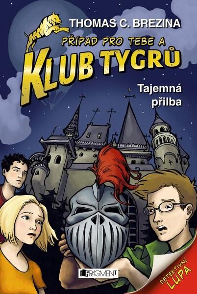 Klub Tygrů Tajemná přilba - 978-80-253-3822-3