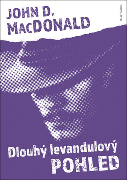 Dlouhý levandulový pohled - 978-80-206-1716-3