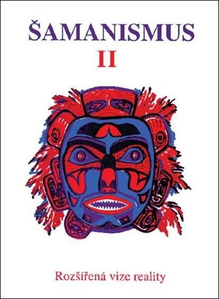 Šamanismus II - 978-80-85349-39-9