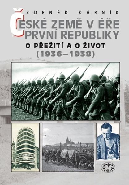České země v éře První republiky 1936-1938 - 978-80-7277-573-6