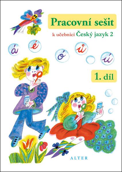 Pracovní sešit k učebnici Český jazyk 2, 1. díl - 978-80-7245-356-6