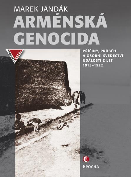 Arménská genocida - 978-80-7557-103-8