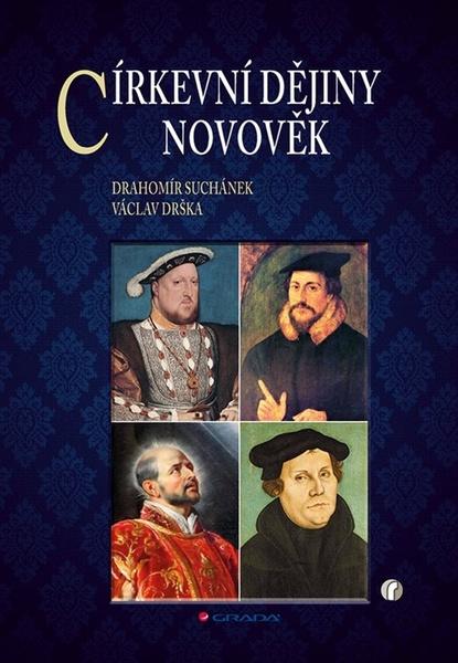 Církevní dějiny Novověk - 978-80-247-3720-1