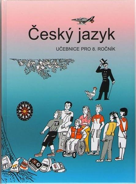 Český jazyk 8. ročník učebnice - 978-80-7311-179-3