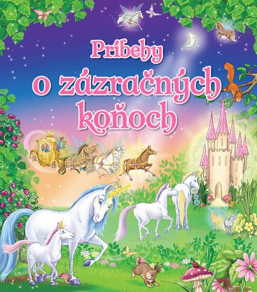 Príbehy o zázračných koňoch - 978-80-8204-010-7