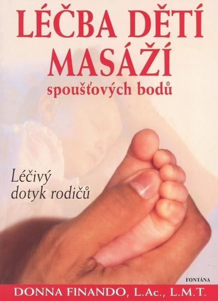 Léčba dětí masáží - 978-80-7336-526-4
