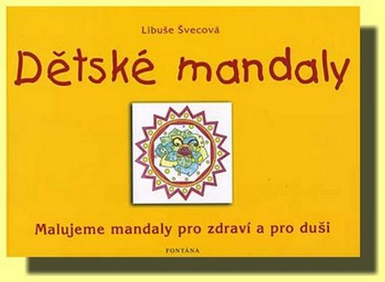 Dětské mandaly - 978-80-7336-312-3