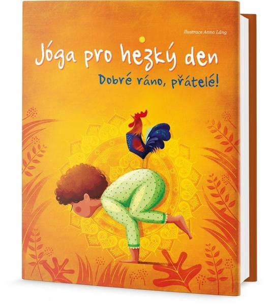 Jóga pro hezký den - 978-80-7585-176-5