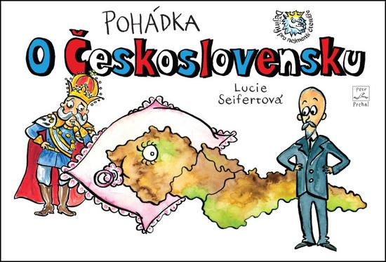 Pohádka o Československu - 978-80-87003-52-7